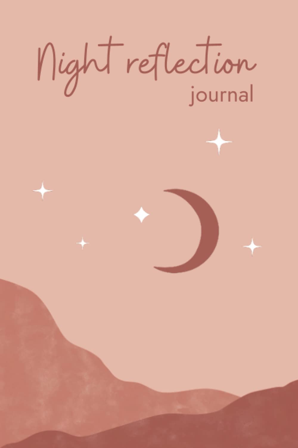 Night Reflection Journal: Evening Routine Journal with Prompts for Gratitude, Self-reflection, Mood, and More to Cultivate Self-Love, Positive Mindset, & Joy