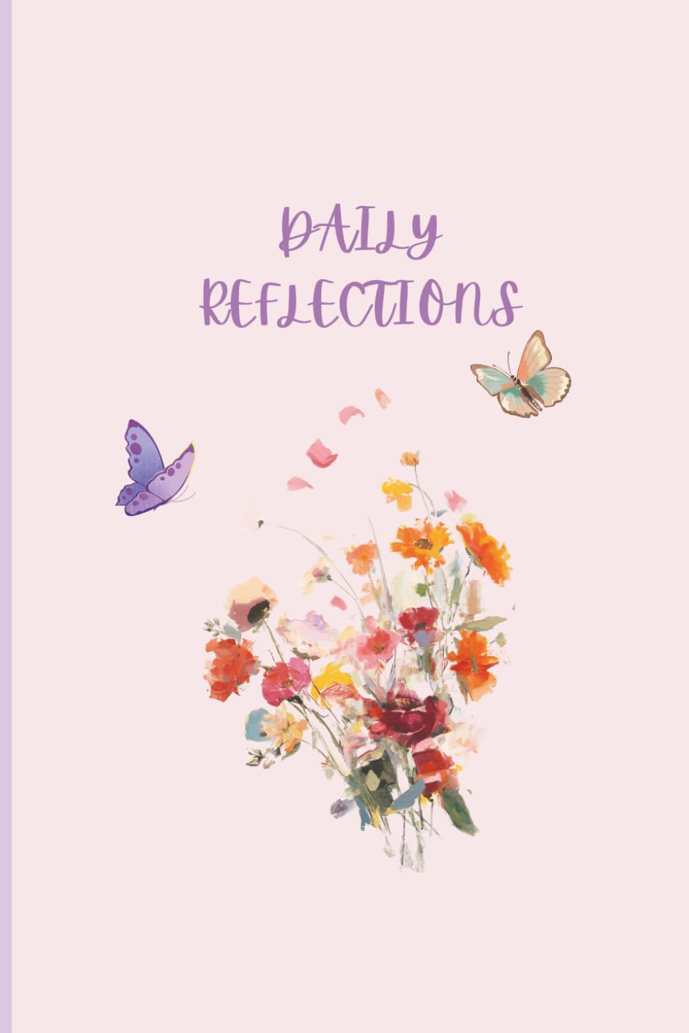 Daily Reflections: Blank 6x9 lined journal for tracking your thoughts, plans, emotions, and memories