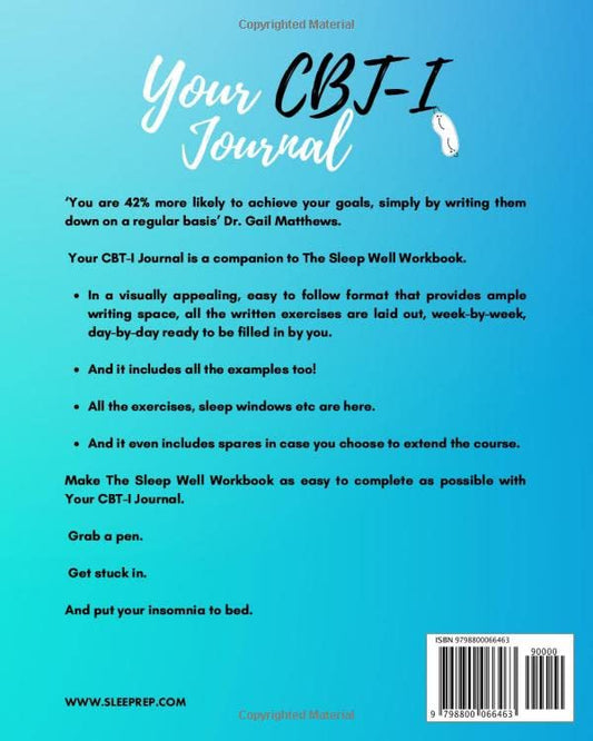 Your CBT-I Journal: A companion to The Sleep Well Workbook