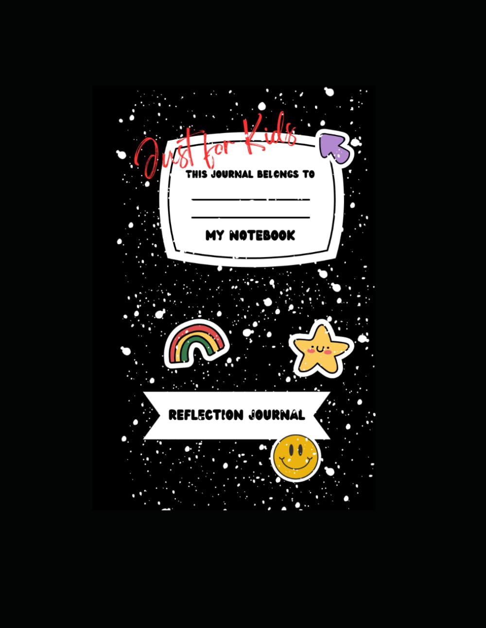 My Reflection Journal: Reflection Journal for Kids