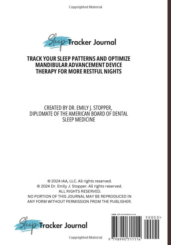 Sleep Tracker Journal: Track Your Sleep Patterns and Optimize Mandibular Advancement Device Therapy for More Restful Nights