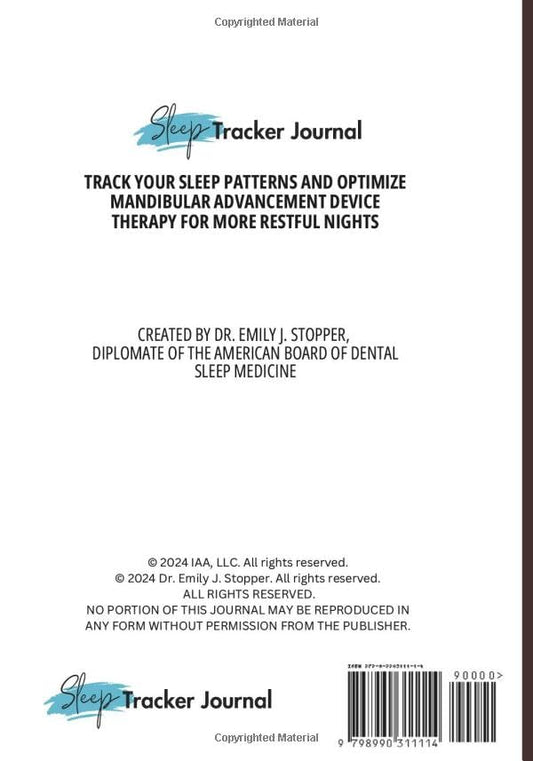 Sleep Tracker Journal: Track Your Sleep Patterns and Optimize Mandibular Advancement Device Therapy for More Restful Nights