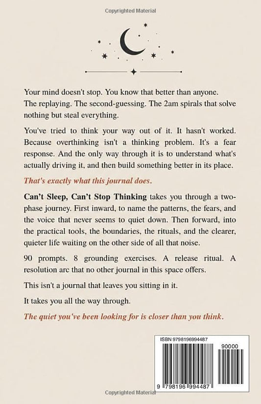 Can't Sleep, Can't Stop Thinking: A Guided Journal for Overthinking and Anxiety — Quiet Your Mind, Stop Worrying, and Finally Rest
