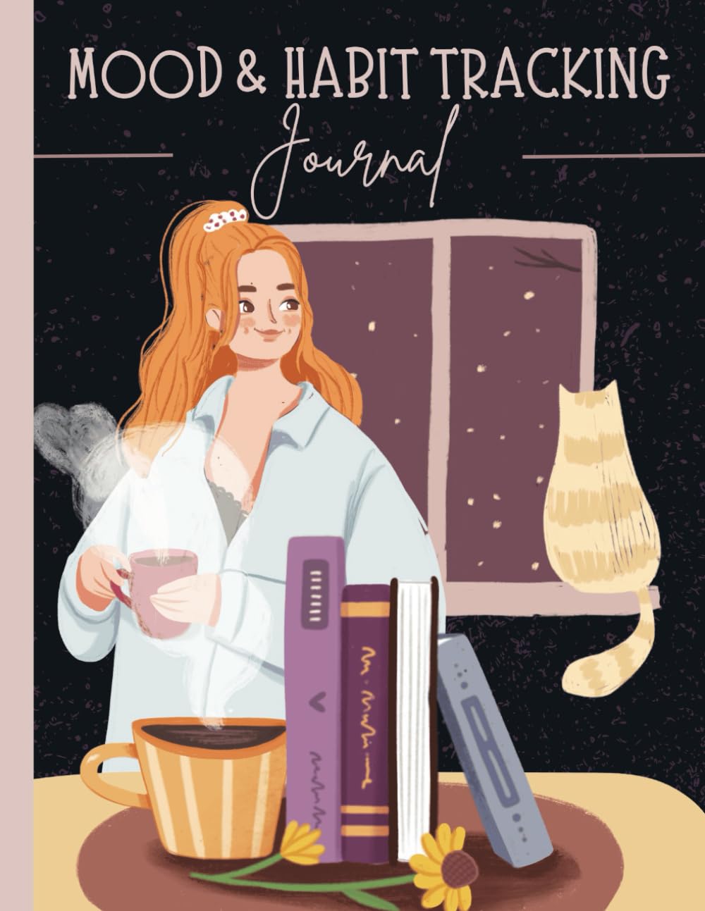 Mood & Habit Tracker Journal: Cozy Hygge Cat Lover and Tea Drinker Art Cover