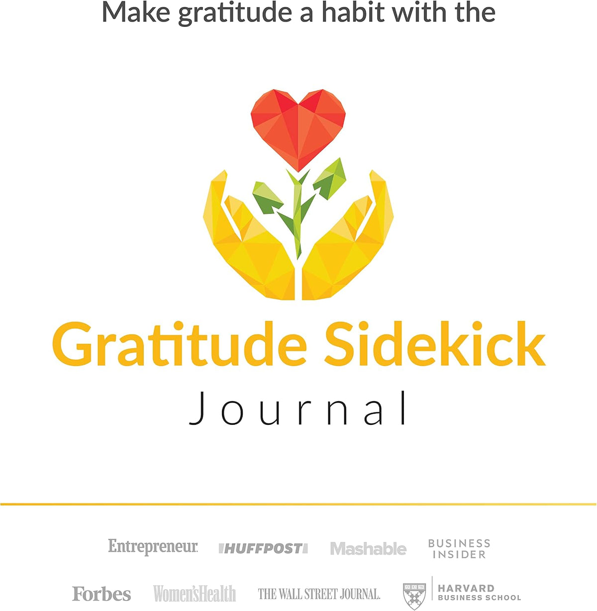 The Gratitude Sidekick Journal: A 66-Day Daily Gratitude & Mindfulness Journal for Developing A Habit of Gratitude & Postivity