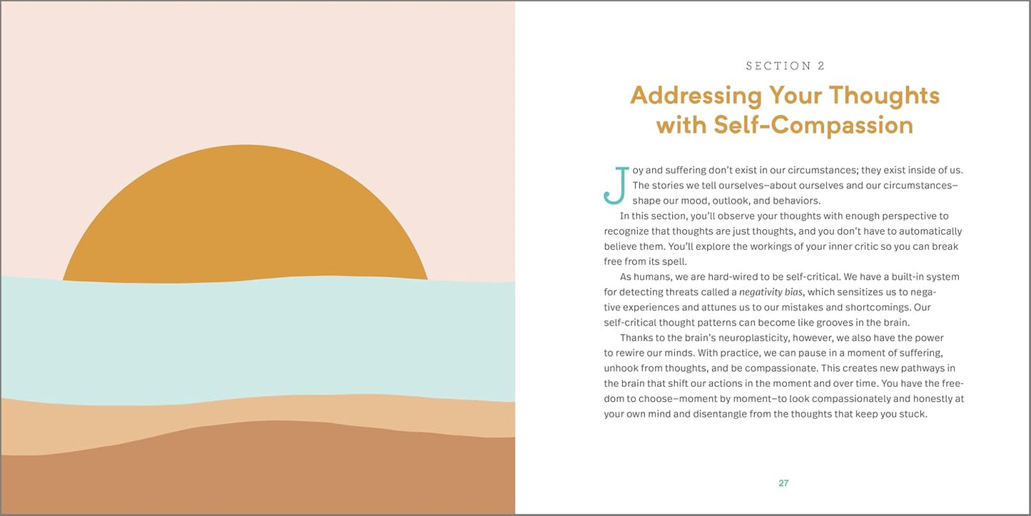 The Self-Compassion Journal: Prompts and Practices to Inspire Kindness in Your Thoughts, Emotions, and Actions