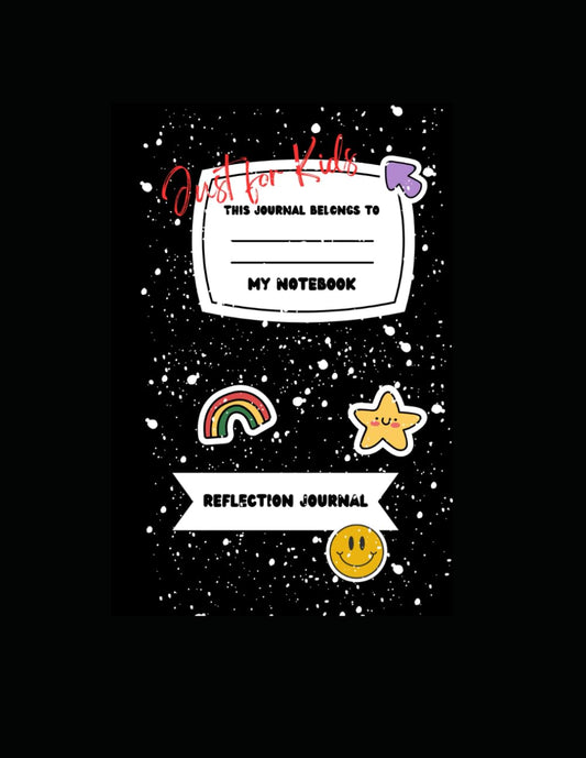 My Reflection Journal: Reflection Journal for Kids