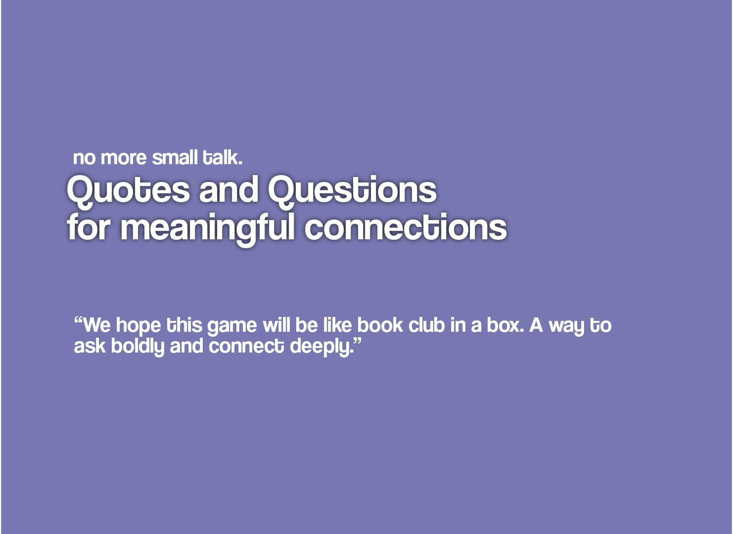 Quotes & Questions for Meaningful Connections - Conversation Card Game by Nicholas John