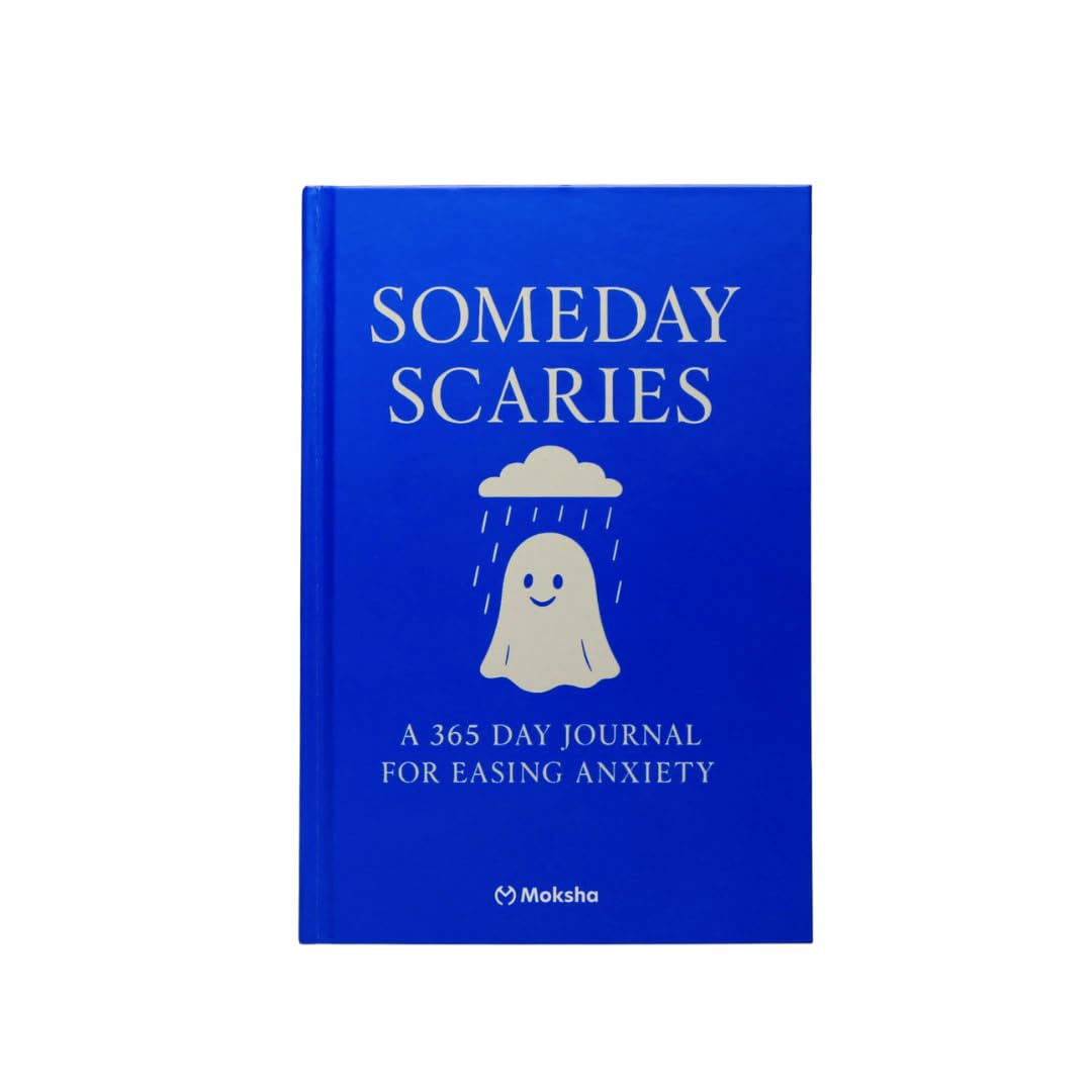 Someday Scaries Journal - A 365 Day Guided Journal With Prompts For Daily Reflection & Emotional Healing | Mental Health Gift | Journaling For Self Love, Growth, Gratitude, Discovery, Wellness, Healing, and Mindfulness