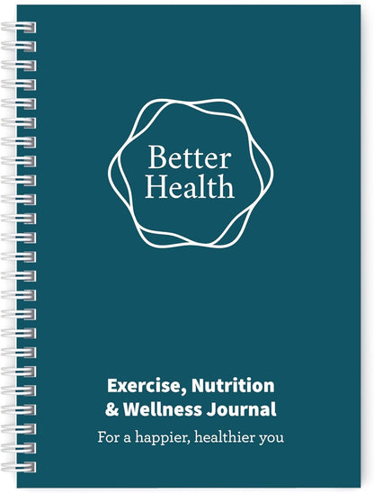 Better Health - Exercise, Nutrition & Wellness Journal - Stay healthy with our handy, simple tracking charts - A5 size with 104 undated pages - For A Happier, Healthier Life (Beige)