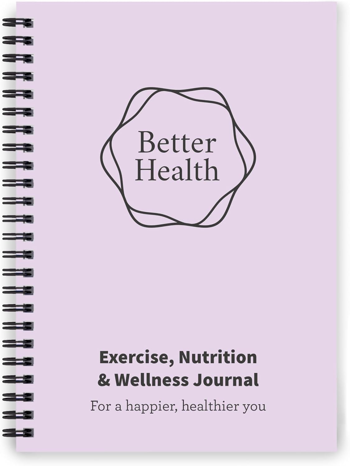 Better Health - Exercise, Nutrition & Wellness Journal - Stay healthy with our handy, simple tracking charts - A5 size with 104 undated pages - For A Happier, Healthier Life (Beige)