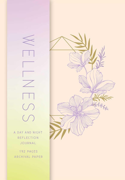 Wellness: A Day and Night Reflection Journal (Inner World)
