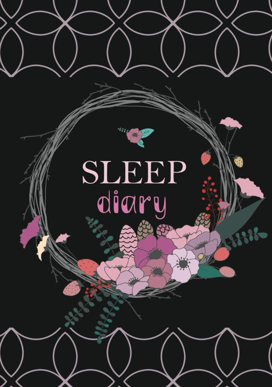 Sleep Diary: Sleep Log And Insomnia Activity Tracker Book Journal Diary Logbook to Monitor Track And Record Sleeping Hour Duration Pattern & Habit ... Adults Men & Women | Black Cover with flower