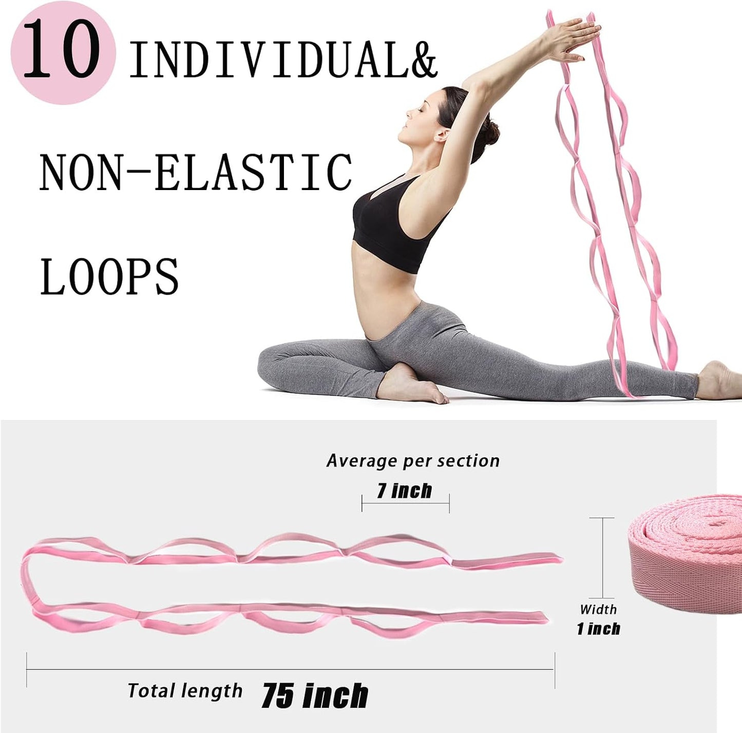 Stretching Strap Yoga Strap with Loops for Physical Therapy, Non-Elastic | 10 Loops, 75 inches length, Multi-Color Selection for Yoga Strap for Stretching, Pilates, Dance and Gymnastics
