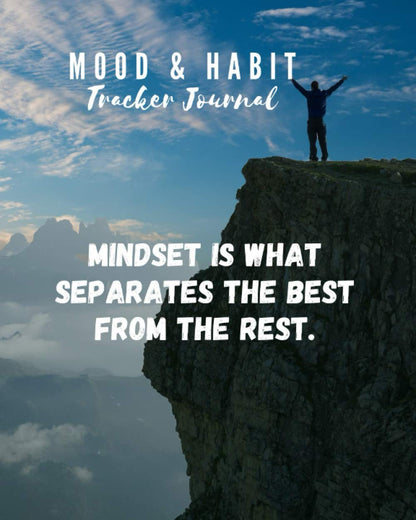 Mood and Habit Tracker Journal.: Mindset is what separates the best from the rest. Fields to track water intake, energy levels, activity levels, sleep quality, and overall mood.