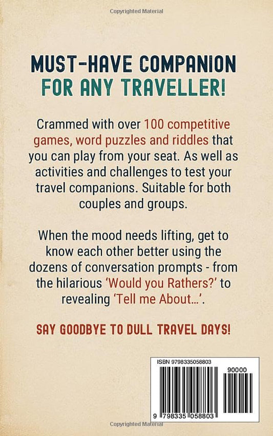 Travel Games for Adults: 100+ Games, Activities & Conversation Starters for Road Trips & Airplane Journeys (Games Ideas Series)