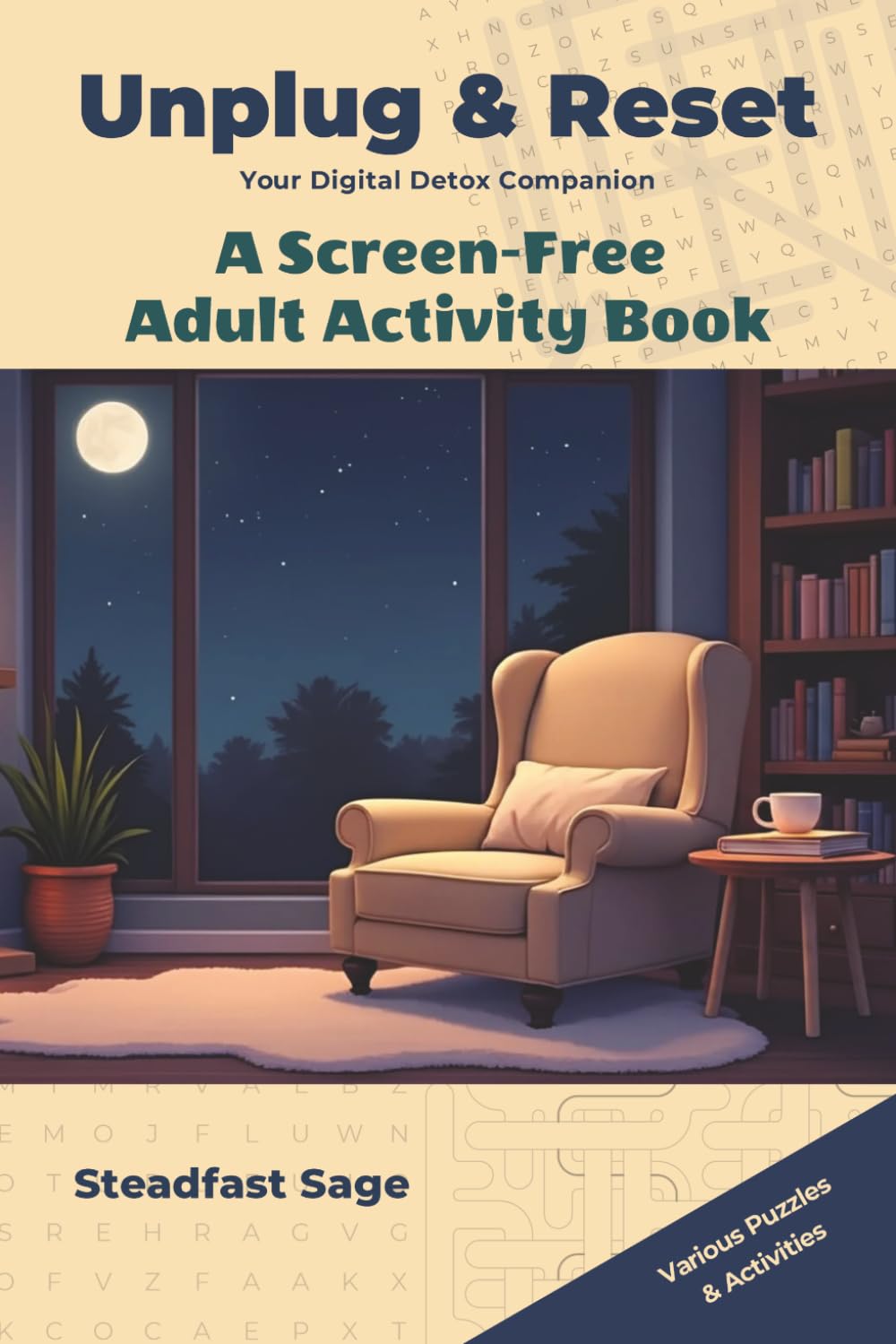 Unplug & Reset: Your Digital Detox Companion: A Screen-Free Adult Activity Book