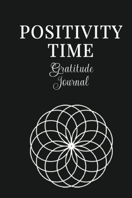 Gratitude Journal- Positivity Time: Reflection journal, Manifestation journal, daily check in, undated journal, Mindfulness journal, Day and Night ... Tracker journal, 3 Month Gratitude Journal