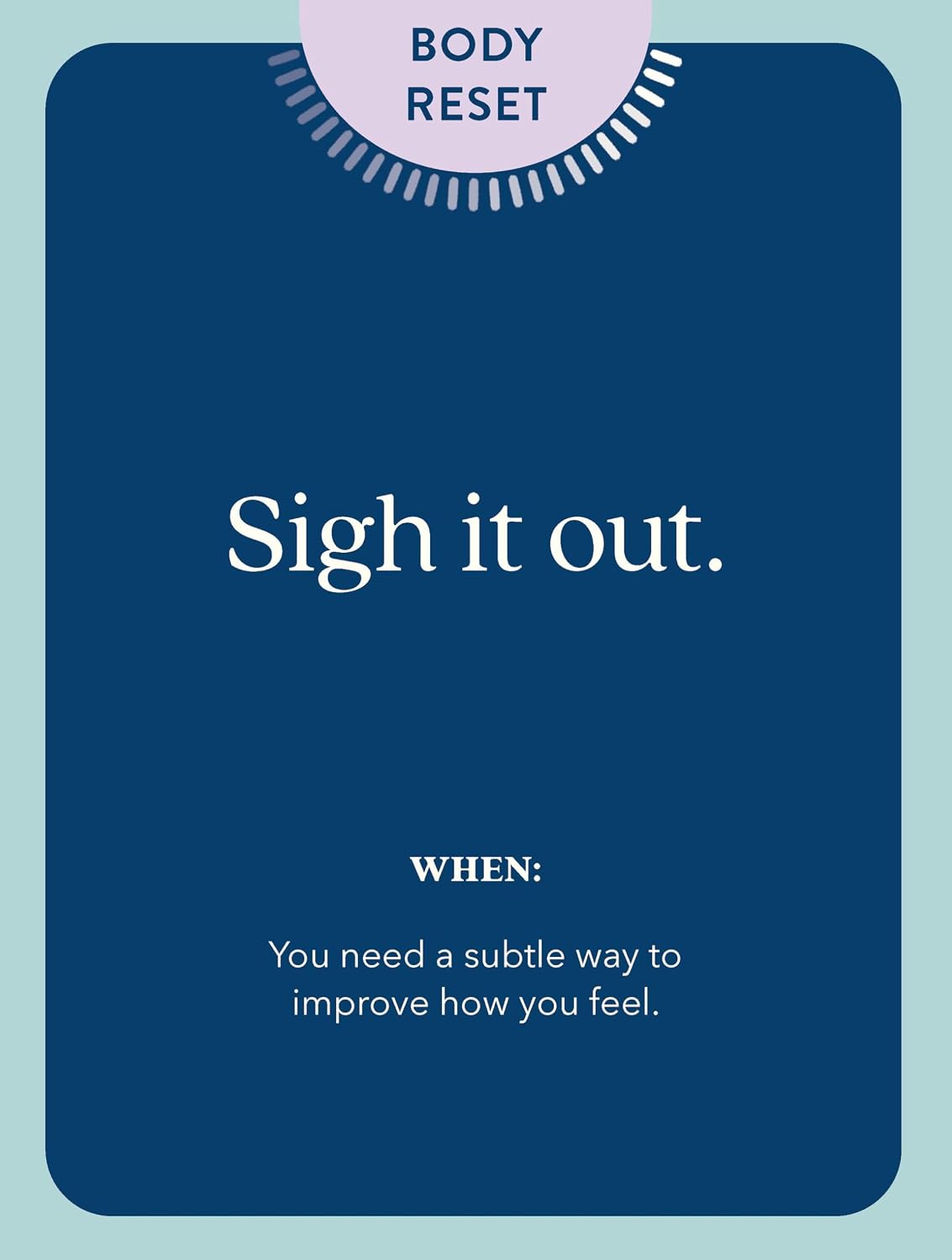 The Stress Resets Deck: 50 Cards to Help You Feel Better in Minutes