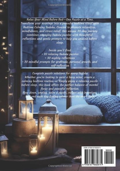 Bedtime Calming Sudoku: 30 Days of Relaxing Bedtime Sudoku, Nightly Reflections & Mindful Prompts for Peaceful Evenings | 7x10 inches | Solutions Included
