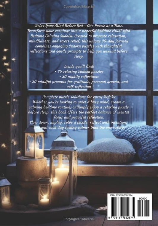 Bedtime Calming Sudoku: 30 Days of Relaxing Bedtime Sudoku, Nightly Reflections & Mindful Prompts for Peaceful Evenings | 7x10 inches | Solutions Included
