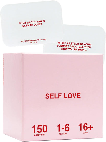 WE'RE NOT REALLY STRANGERS Self-Love Edition Card Game for Teens and Adults