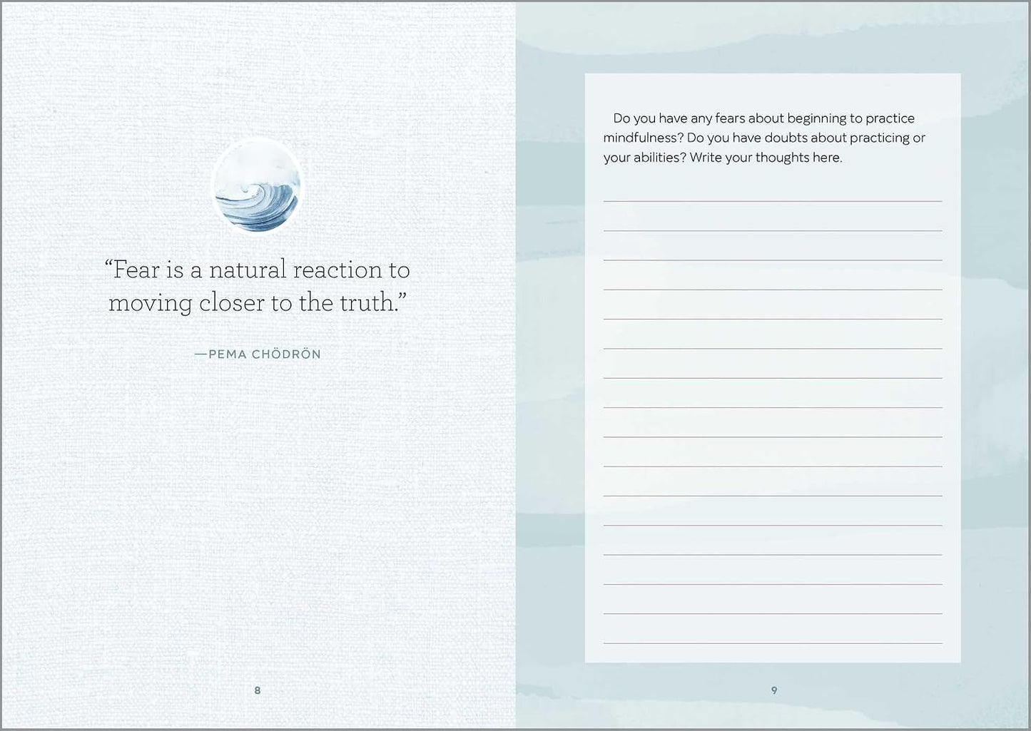 A Mindfulness for Beginners Journal: Prompts and Practices for Living in the Moment