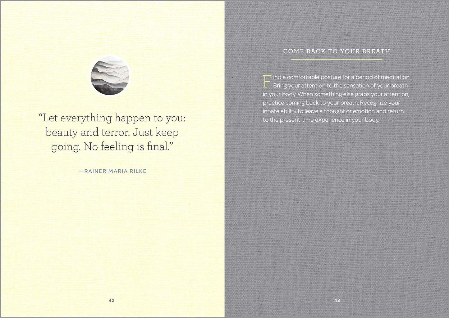 A Mindfulness for Beginners Journal: Prompts and Practices for Living in the Moment