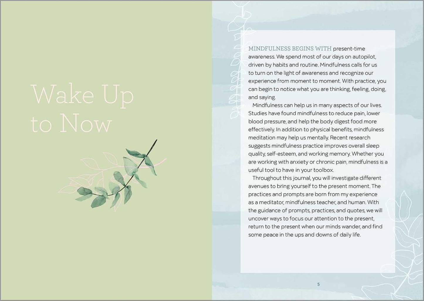A Mindfulness for Beginners Journal: Prompts and Practices for Living in the Moment