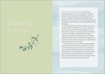A Mindfulness for Beginners Journal: Prompts and Practices for Living in the Moment