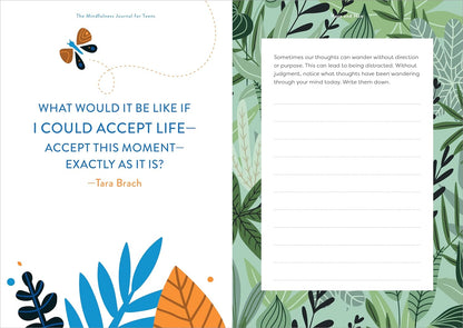 The Mindfulness Journal for Teens: Prompts and Practices to Help You Stay Cool, Calm, and Present