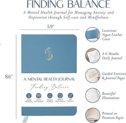 FINDING BALANCE Mental Health Journal – 6-Month Daily Journal with Prompts for Mindfulness, Self-Care & Healing – Anxiety & Depression Management – Hardcover