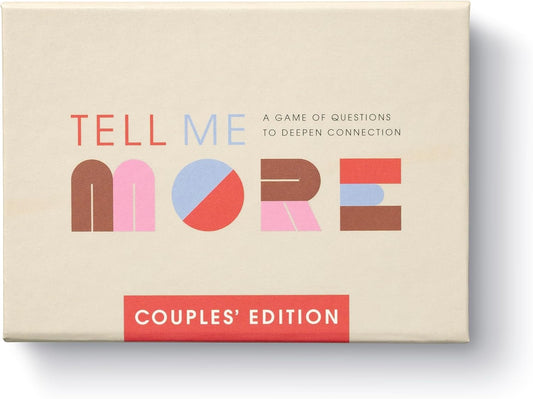 Tell Me More: A Conversation Starter Game of Questions to Deepen Connection