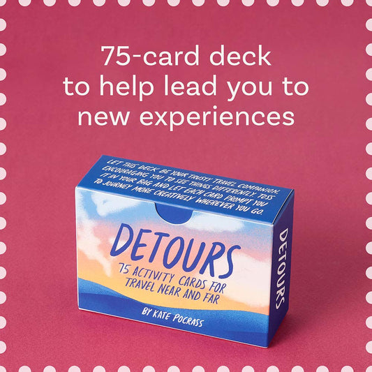 Detours: 75 Activity Cards for Travel Near and Far