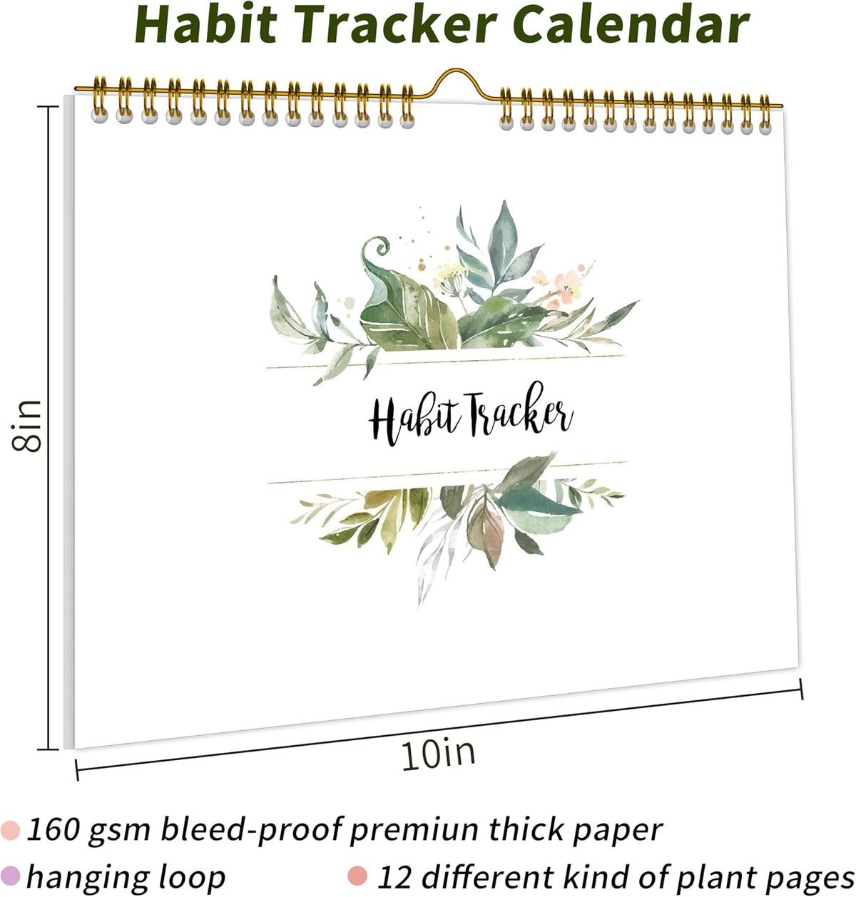 Habit Tracker Calendar Undated for Daily, Weekly & Monthly, 7.5" x 10"