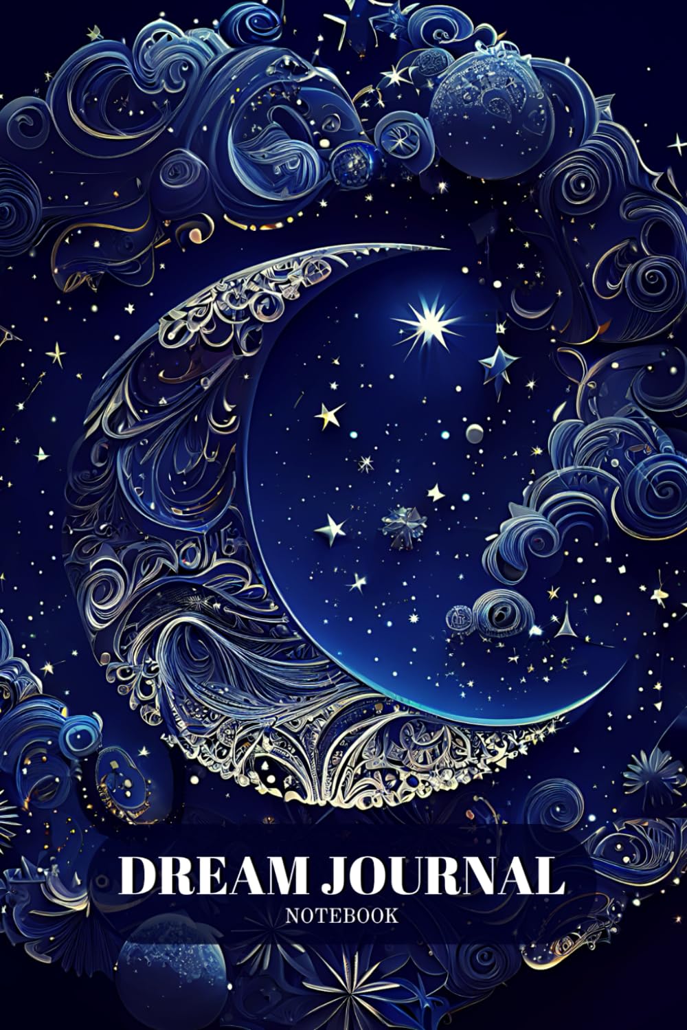 Dream Journal Notebook: Diary with Guided Prompts to Record and Track Your Dreams, Interpretations and Thoughts before Sleeping. Ideal Gift for Women, Girls, Men – Moon and Stars Theme