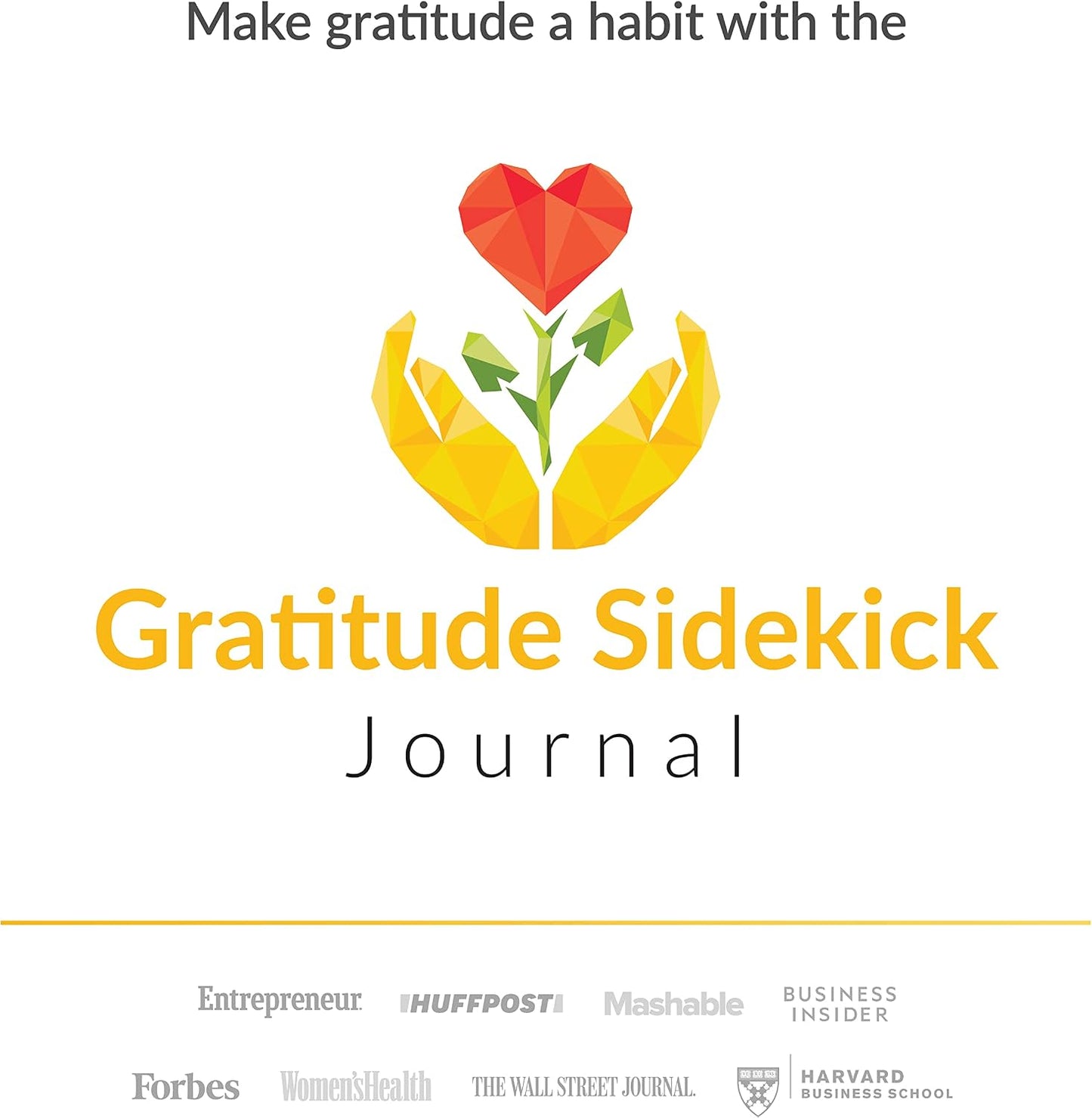 The Gratitude Sidekick Journal: A 66-Day Daily Gratitude & Mindfulness Journal for Developing A Habit of Gratitude & Postivity