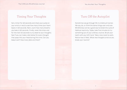 The 5-Minute Mindfulness Journal: Daily Practices for a Calmer, Happier You