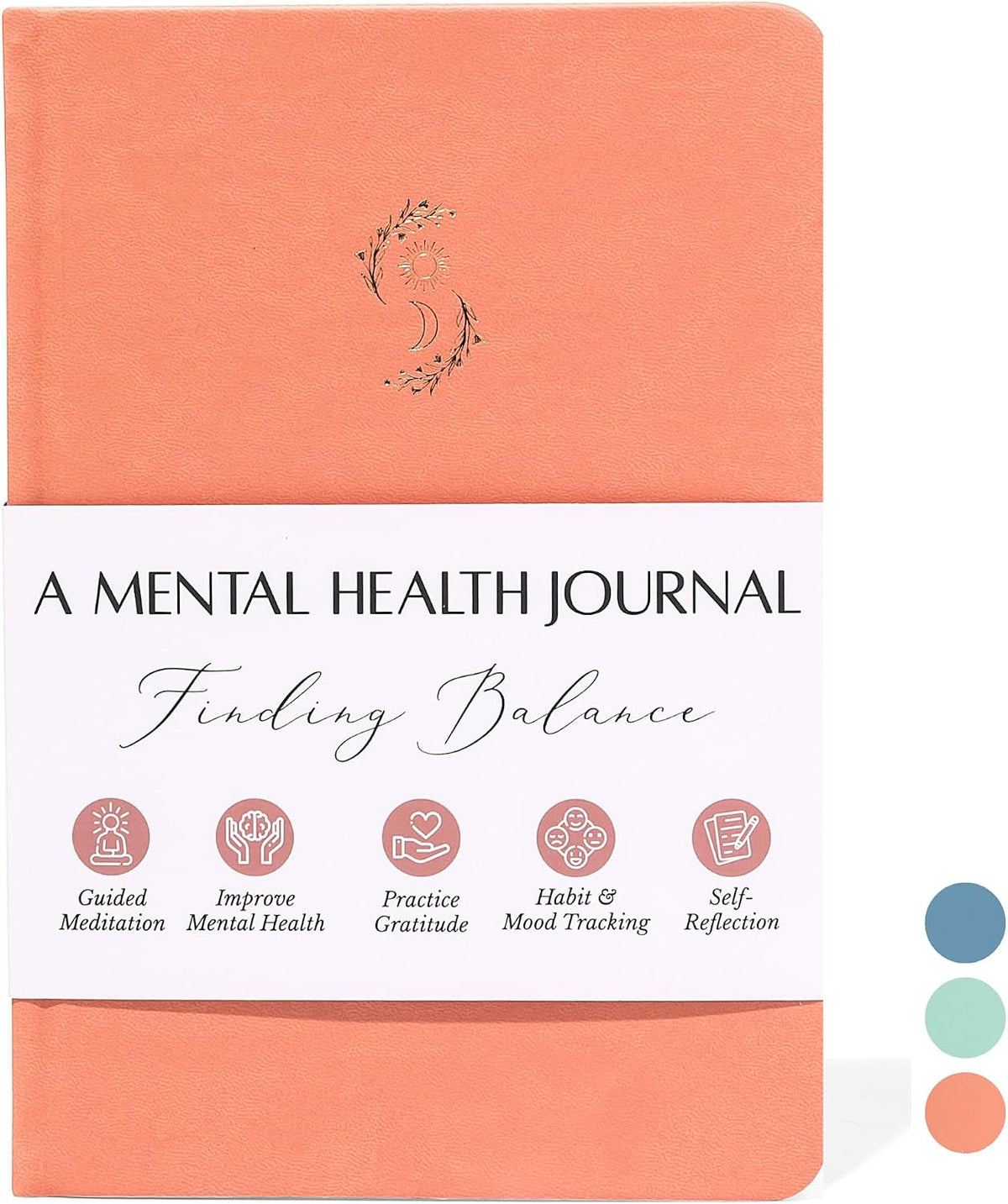 FINDING BALANCE Mental Health Journal – 6-Month Daily Journal with Prompts for Mindfulness, Self-Care & Healing – Anxiety & Depression Management – Hardcover