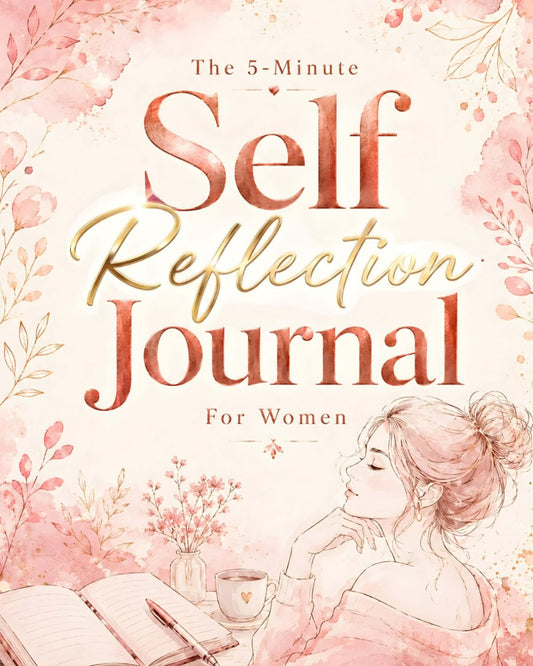 The 5-Minute Self Reflection Journal For Women: The Daily Diary That Clears Mental Clutter, Heals Deeply, And Restores Your Sense Of Peace, Purpose, ... Women. Guided Healing Planner With Prompts.