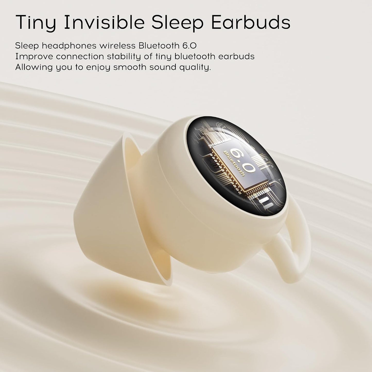 Sleep Earbuds Bluetooth 6.0, Mini Invisible Silicone Sleep Earbuds for Side Sleepers, Noise Blocking Sleeping Headphones, Hidden Earbuds with LED Display for Small Ears, Sleep & Relax（Beige）