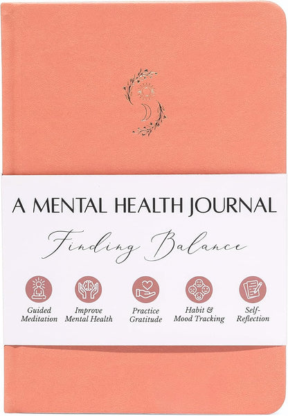 FINDING BALANCE Mental Health Journal – 6-Month Daily Journal with Prompts for Mindfulness, Self-Care & Healing – Anxiety & Depression Management – Hardcover