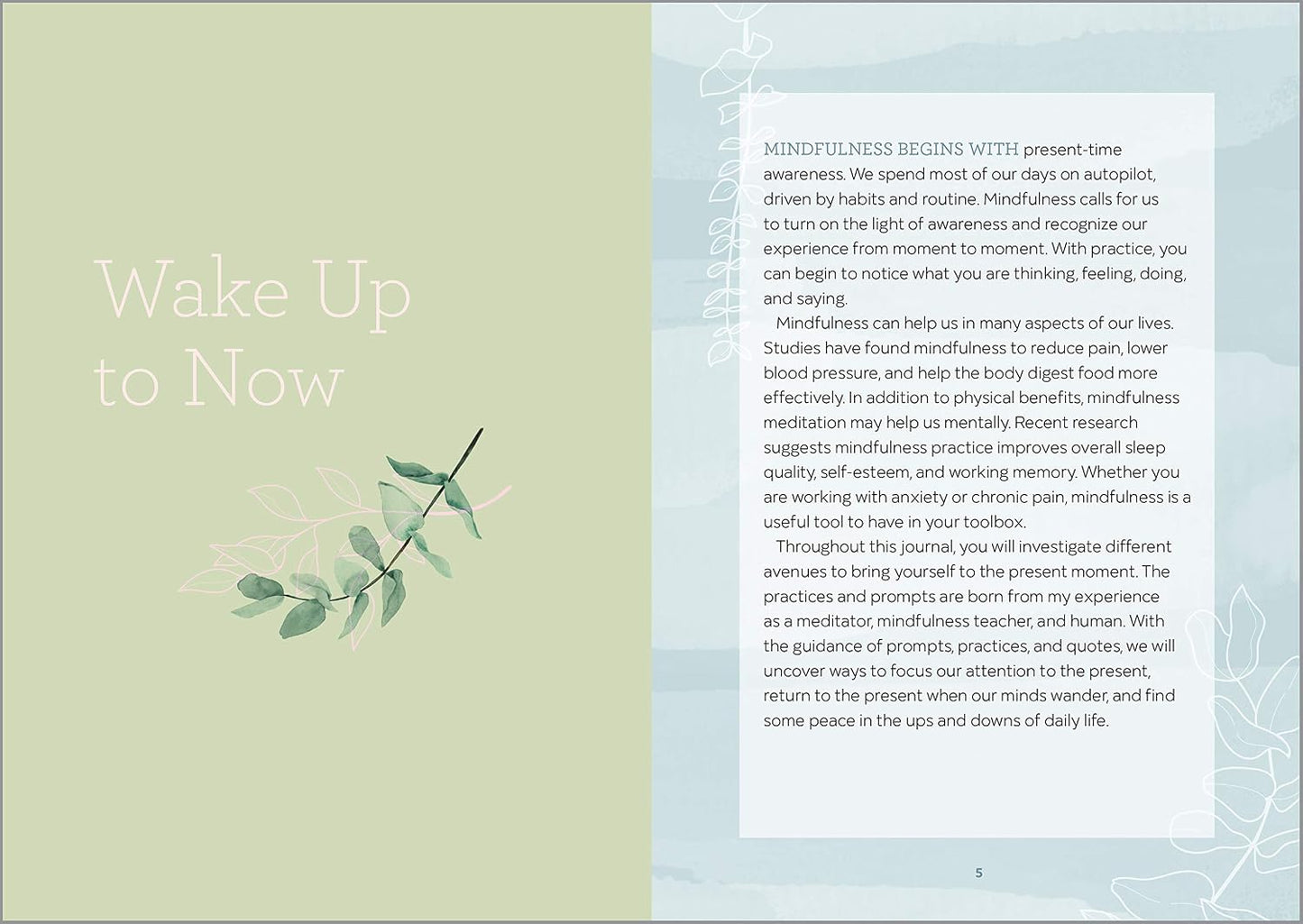 A Mindfulness for Beginners Journal: Prompts and Practices for Living in the Moment