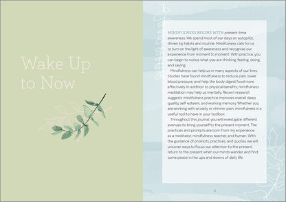A Mindfulness for Beginners Journal: Prompts and Practices for Living in the Moment
