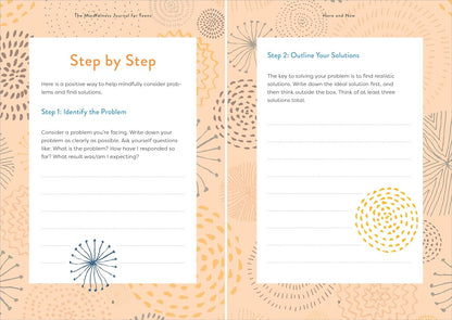 The Mindfulness Journal for Teens: Prompts and Practices to Help You Stay Cool, Calm, and Present