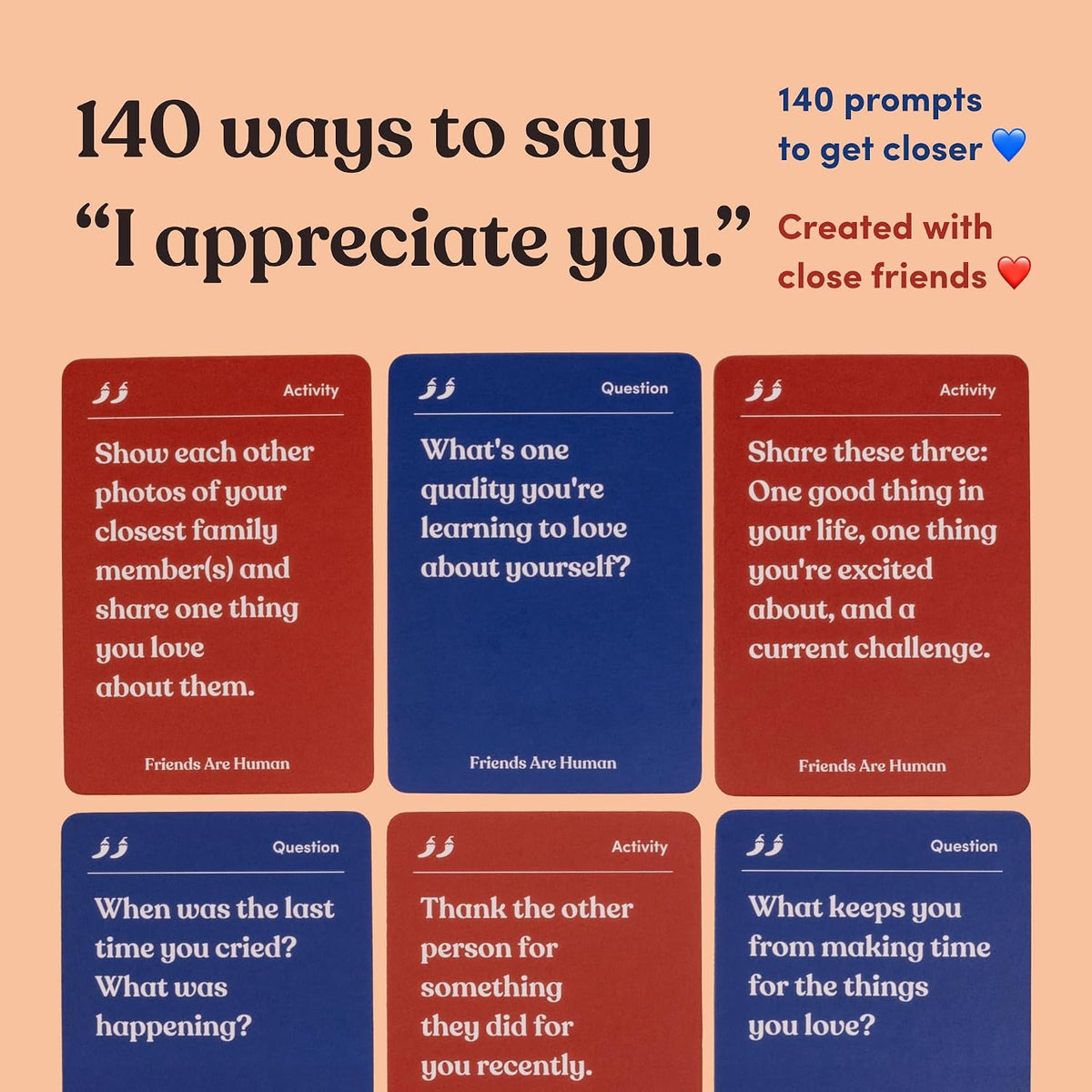 Friends are Human Conversation Cards for Friendship and Bonding, 140 Cards