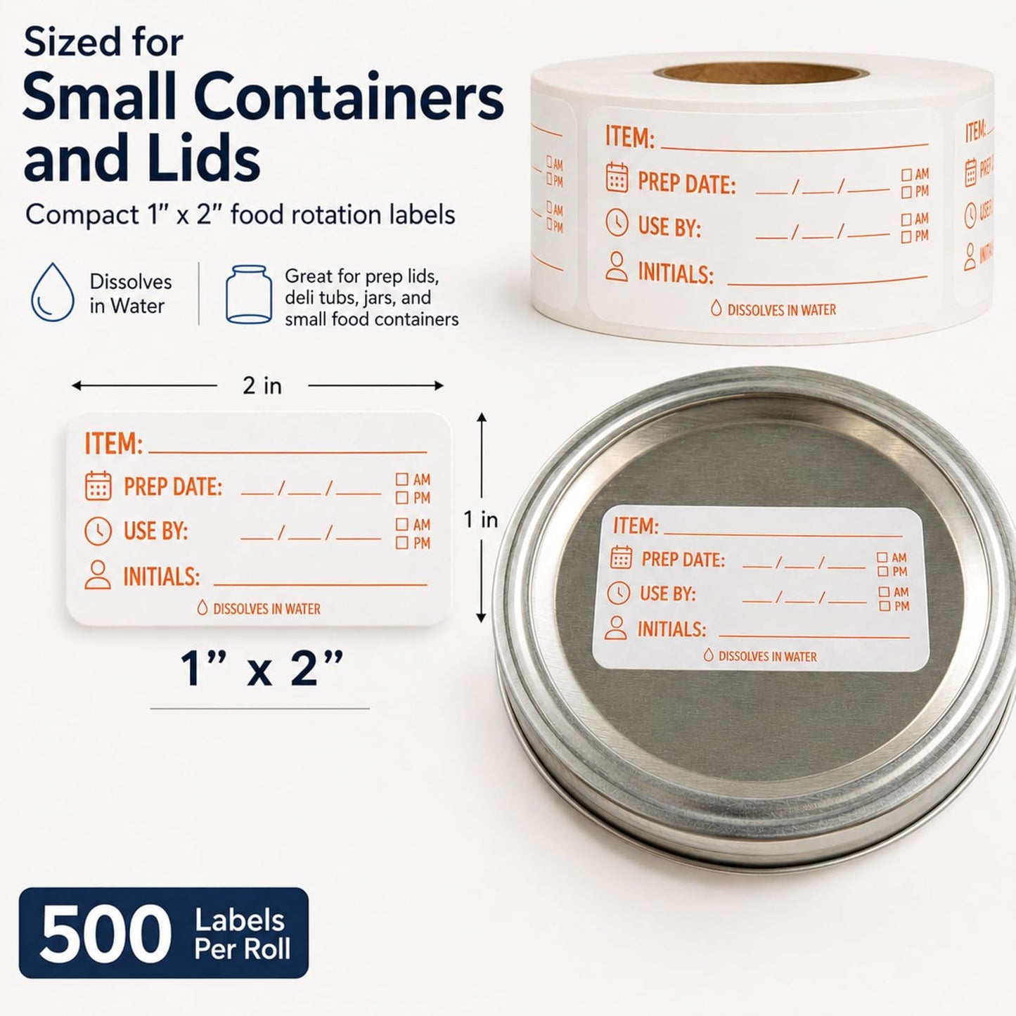 Water Dissolvable Prep & Use By Food Labels, 1 x 2, 500/Roll | Writable Rotation Stickers with Item, Date, AM/PM and Initials for Restaurants, Kitchens, Freezers and Storage. Made in USA