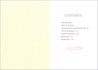 A Mindfulness for Beginners Journal: Prompts and Practices for Living in the Moment