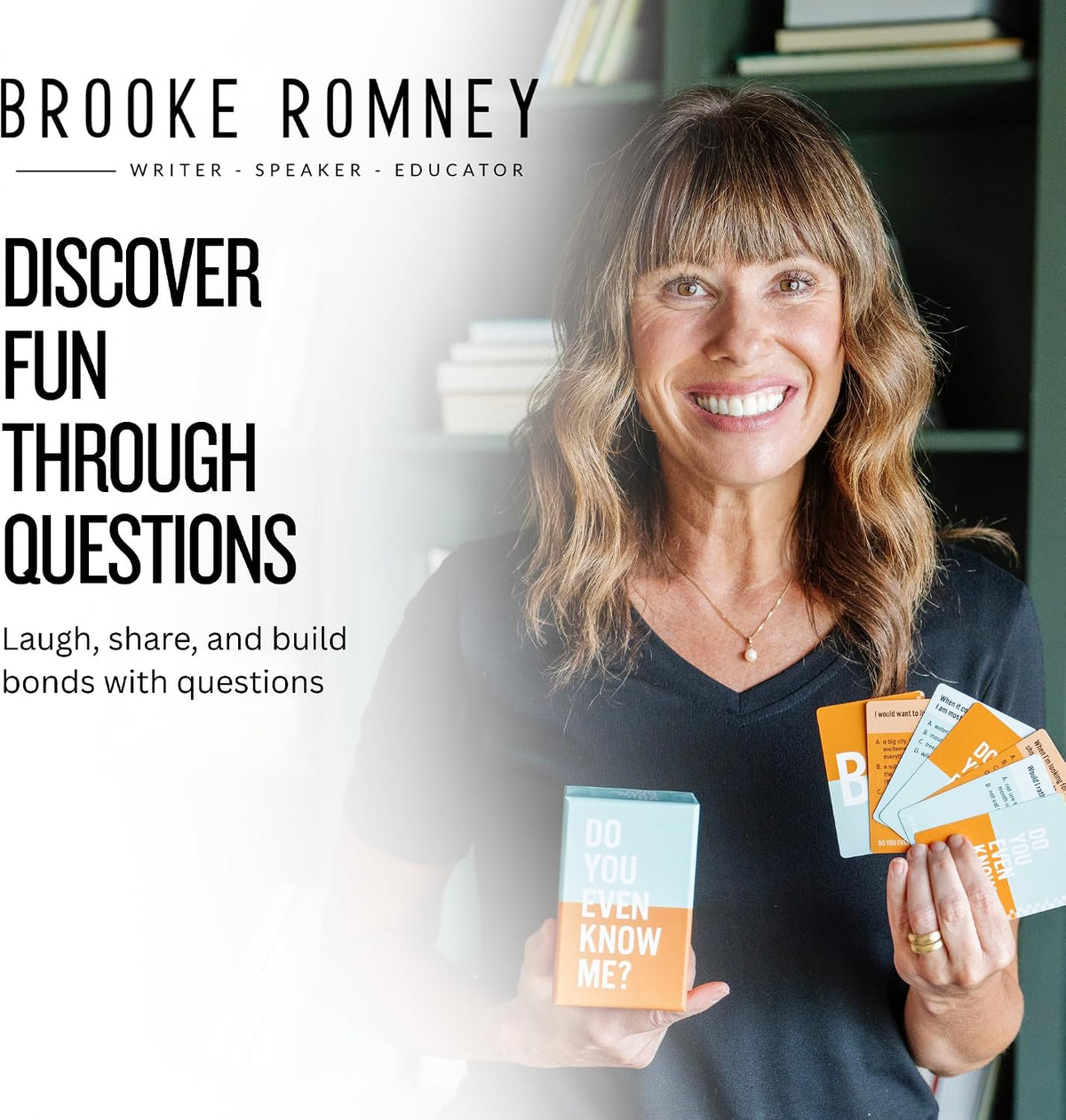 Brooke Romney Writes Do You Even Know Me? Fun Family Game – Card Games for Families & Friends