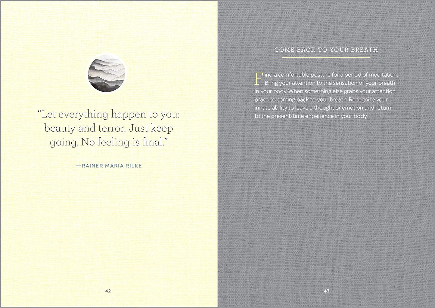 A Mindfulness for Beginners Journal: Prompts and Practices for Living in the Moment
